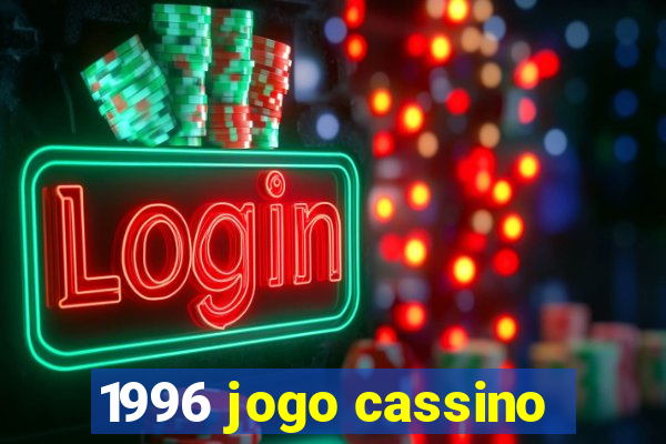 1996 jogo cassino